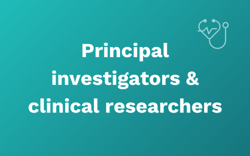 Principal investigators & clinical researchers